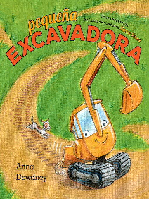 Cover image for Pequeña Excavadora (Little Excavator Spanish Edition)
